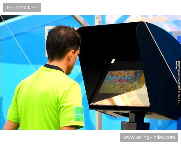 德甲联盟启动VAR技术审核，下赛季或引入半自动越位系统